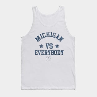 Michigan vs Everybody Funny Saying Tank Top